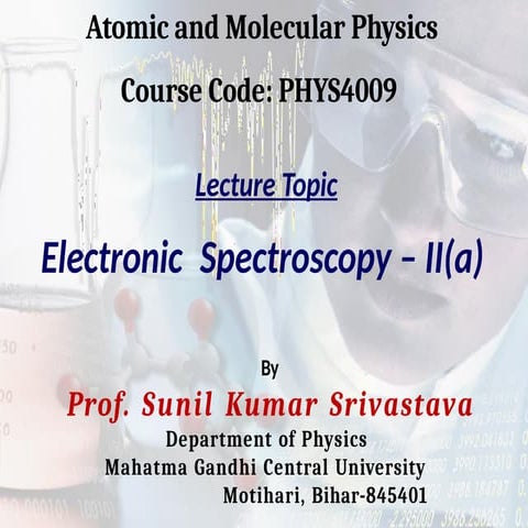 Electronic spectroscopy of the molecules.pptx