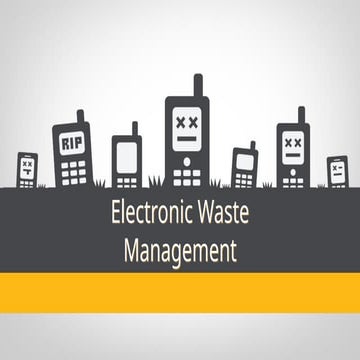Electronic waste management Electronic wastes.pptx