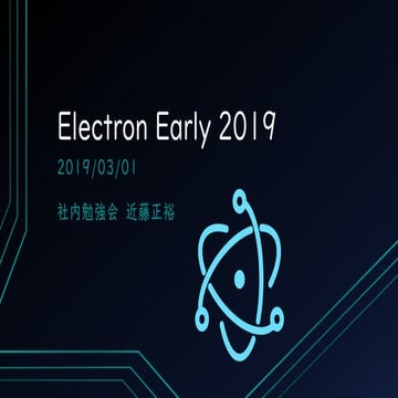 Electron early 2019