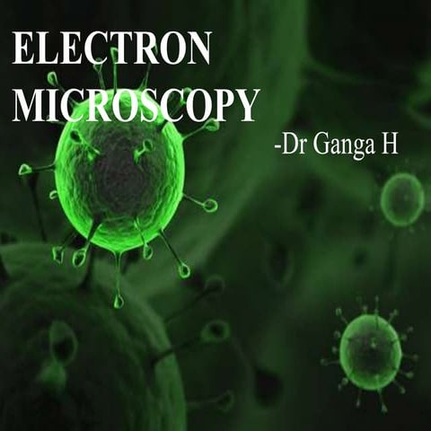 Electron microscopy
