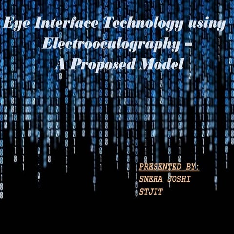 Eye interface technology, Electrooculography – A Proposed Model