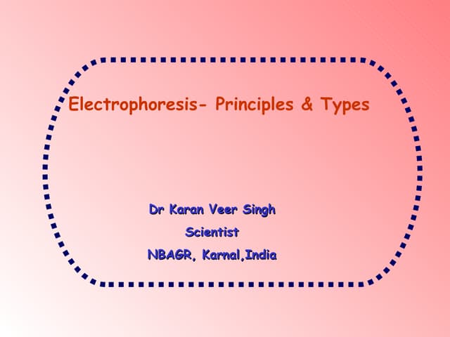 Electrophoresis