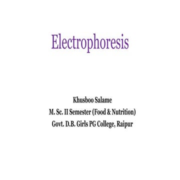 Electrophoresis for the students of uG and PG