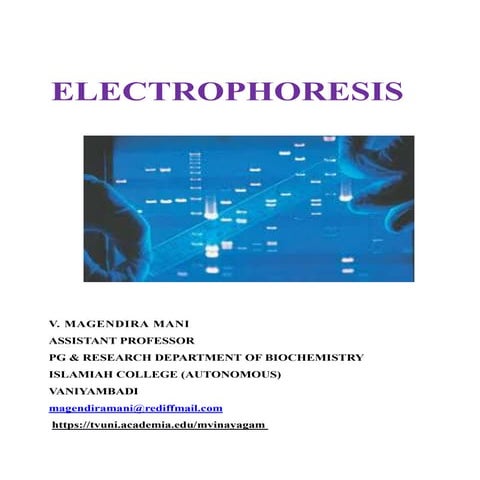 Electrophoresis and factors affecting electrophoresis