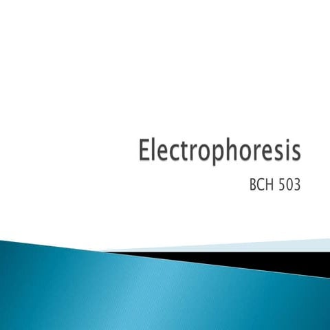 Electrophoresis & its types