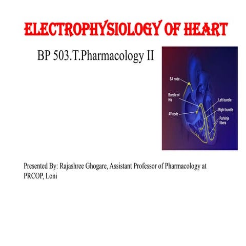Electrophysiology_of_Heart. Electrophysiology studies in Cardiovascular syste...