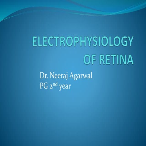 Electrophysiology of retina