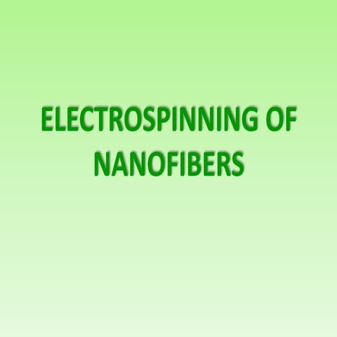 Electrospinning of nanofibers 2