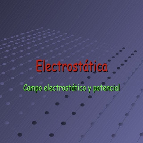 Electrostatica