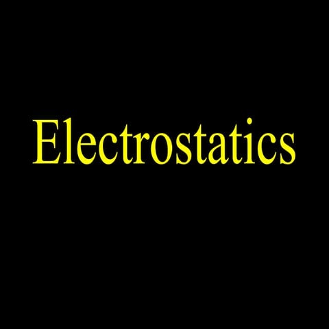 Electrostatics_2 physics class tenth.ppt