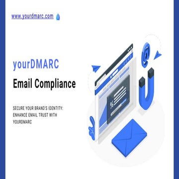 Safeguard Your Brand: Introducing yourDMARC's Advanced Email Security Solutions
