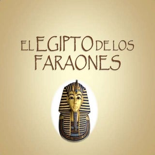 El egipto de los faraones
