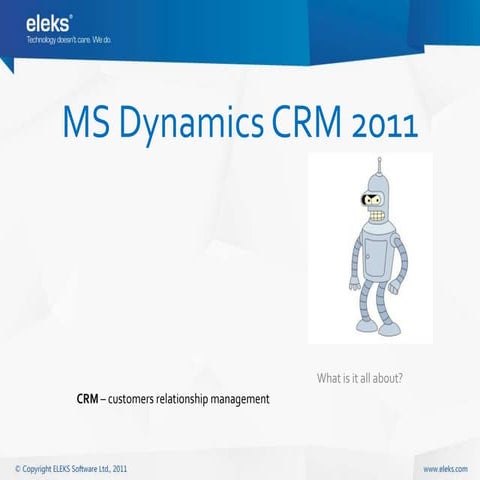 Microsoft Dynamics CRM Overview by Anatoly Kvasnikov