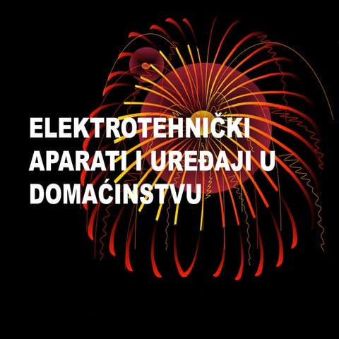 Електротехнички апарати и уређаји у домаћинству
