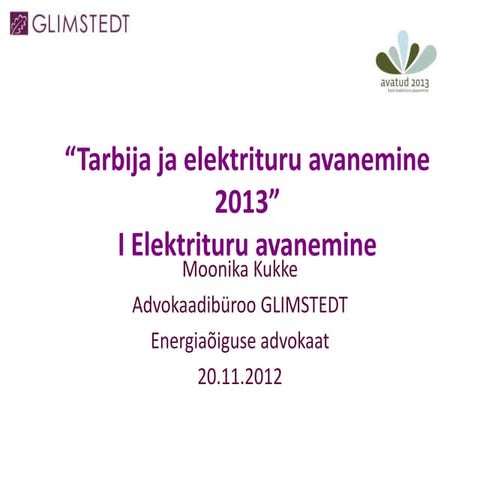 Elektrituru avanemine seminar Eesti Kaubandus-Tööstuskojas, Moonika Kukke, 20...