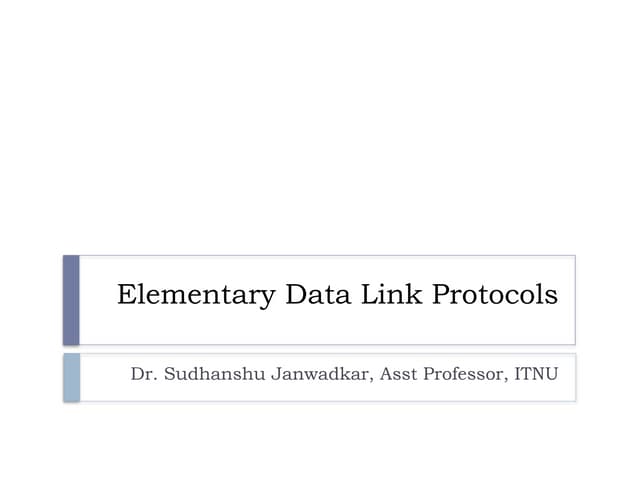 Presentation on Elementary Data Link Protocols