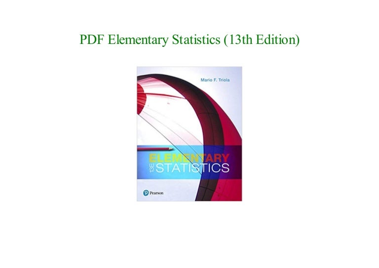 E Books Elementary Statistics 13th Edition Mario F Triola Ful