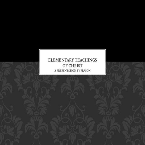 Elementary Teachings about Christ