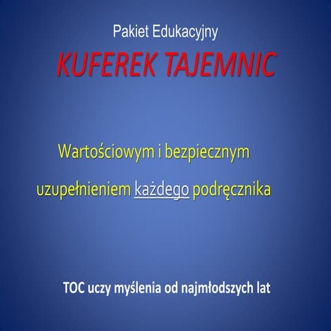 Kuferek Tajemnic uzupełnia KAŻDY podręcznik