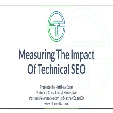 Measuring the Impact of Technical SEO