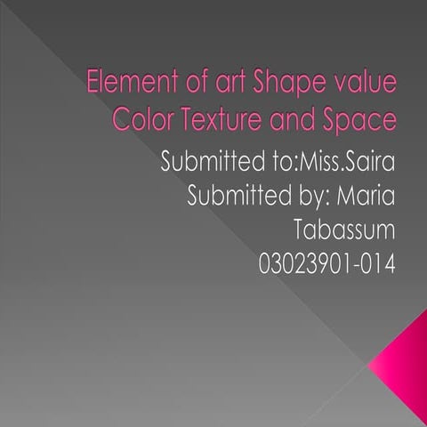 Element of art shape value color texture and