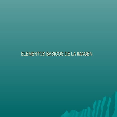Elementos basicos de la imagen