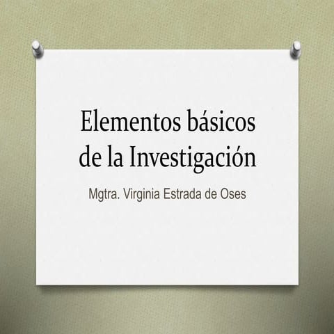 Elementos básicos de la investigación