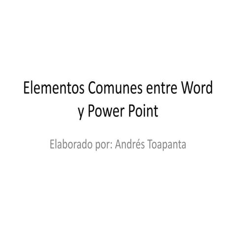 Elementos comunes entre word y power point | PPTX
