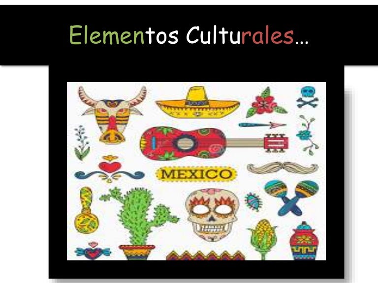 Elementos culturales Elementos culturales