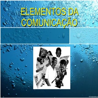 Elementos da comunicação