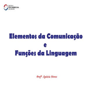 Elementos da comunicação e funções ...