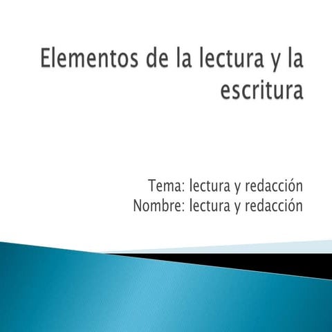 Elementos de la lectura y la escritura | PPTX