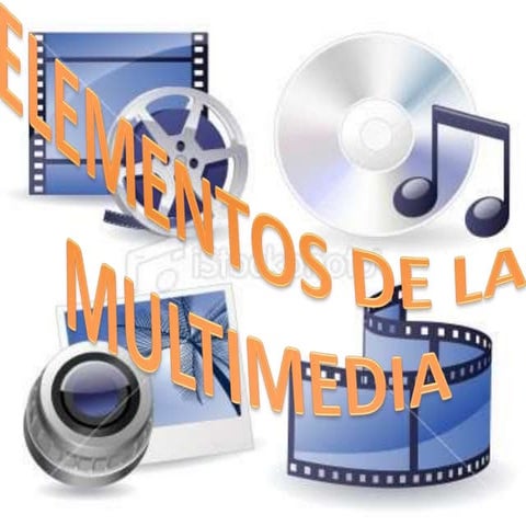 Elementos de la multimedia | PPTX