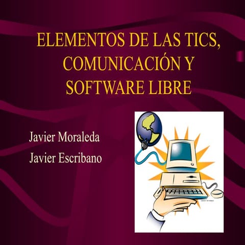 Elementos de las tics, comunicación y software