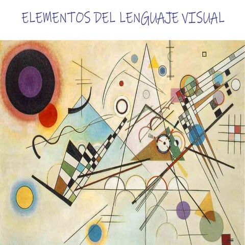E l e m e n t o s  d e l  l e n g u aj e visual 2.pptx