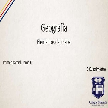 Elementos del mapa. Tema 6 | PPTX