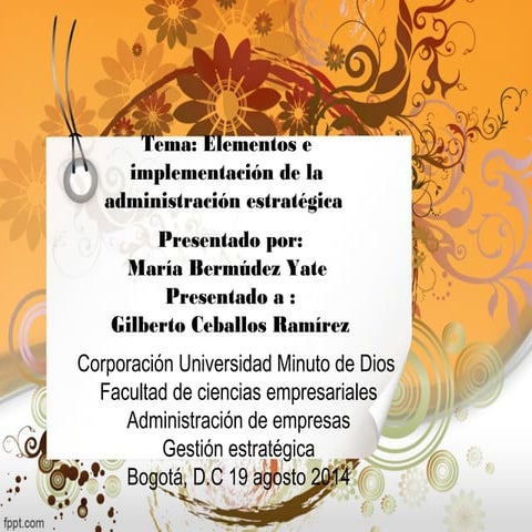 Elementos e implementación de la administración estratégica