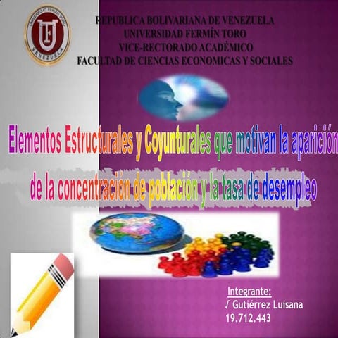 Elementos estructurales y coyunturales que motivan la aparición de la concent...