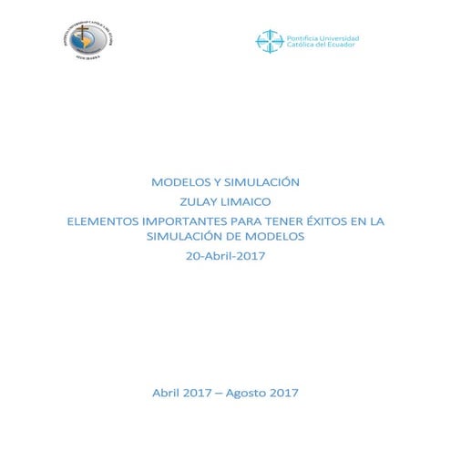 Elementos importantes para tener éxitos en la simulación de modelos