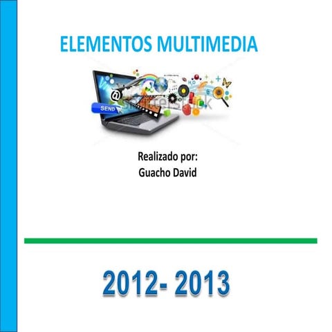 Elementos de la multimedia | PPTX