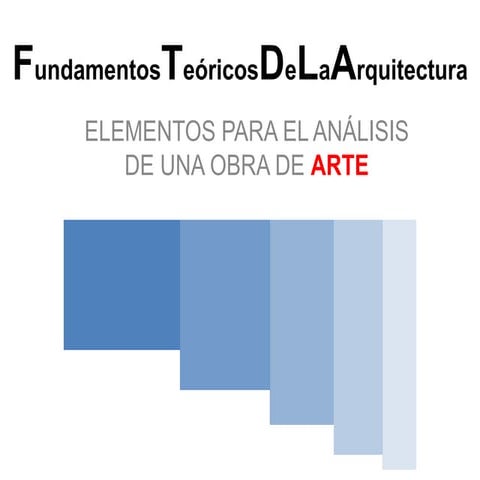 ELEMENTOS PARA EL ANÁLISIS DE UNA OBRA DE ARTE