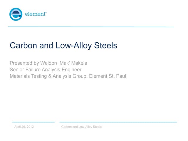Carbon and Low-Alloy Steels for Non...