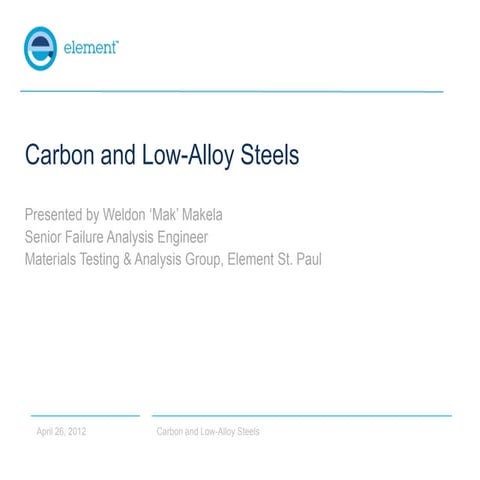 Carbon and Low-Alloy Steels for Non-Metallurgists