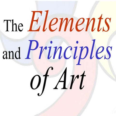 elements-and-principles-1229805285530990-1 (1).ppt
