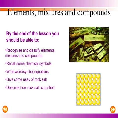 Elements, Mixtures And Compounds