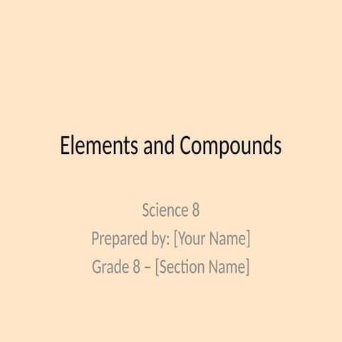 Elements_and_Compounds_Grade8.pptx FOR GRADE 2ND QUARTER