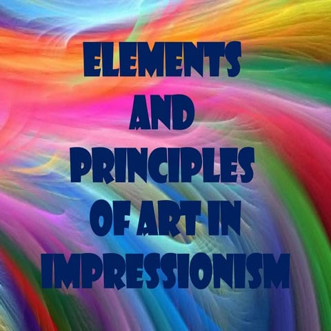 ELEMENTS AND PRINCIPLES OF ART IN QUARTER 1