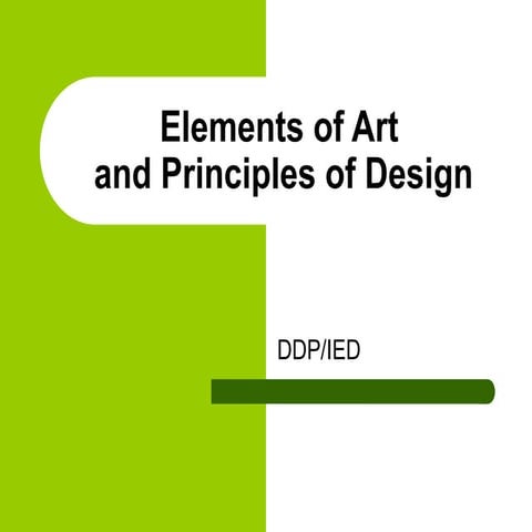 Elements_and_to_Principles_of_Design.ppt