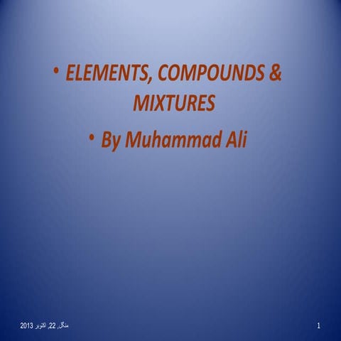 Elements compounds and mixtures | PPT | Chemistry | Science