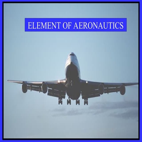 Elements_of_Aeronautics SEMESTER NOTES.ppt